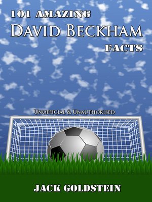 cover image of 101 Amazing David Beckham Facts